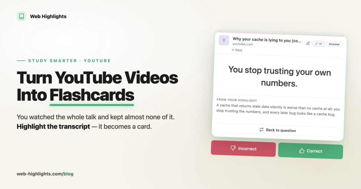 Title: Turn YouTube Videos into Flashcards You’ll Remember; Subtitle: You watched the whole talk and kept almost none of it.