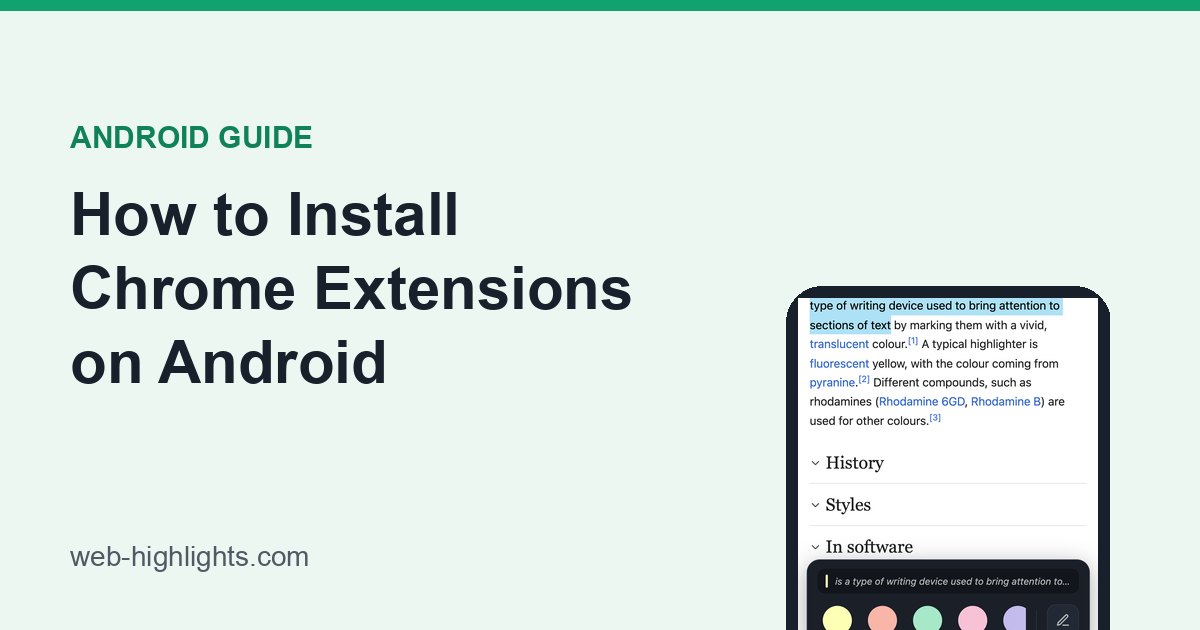 How to install Chrome extensions on Android, with Web Highlights running in Edge on a phone